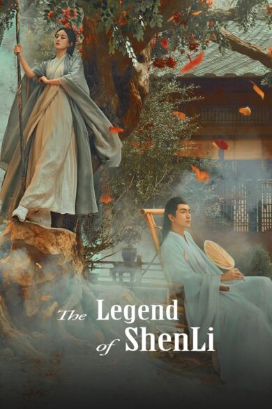 The Legend of Shen Li (2024) 